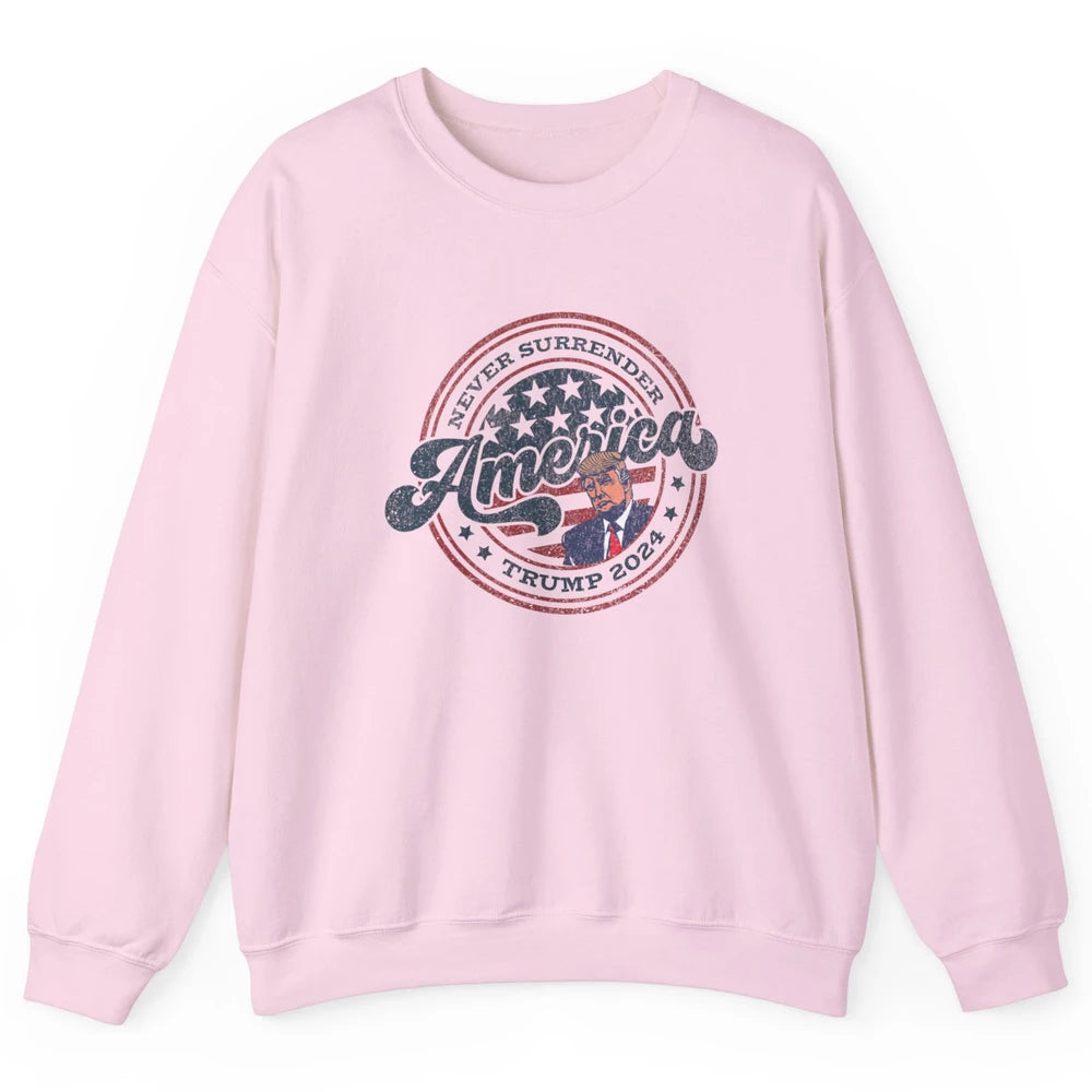 Vintage Donald Trump Vote 2024 Never Surrender Pro President Unisex Crewneck Sweatshirt