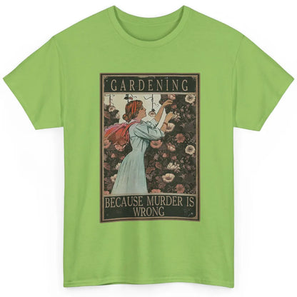 Retro Plant Mom Gardening Because Murder Is Wrong Gardener Classic Unisex T-Shirt