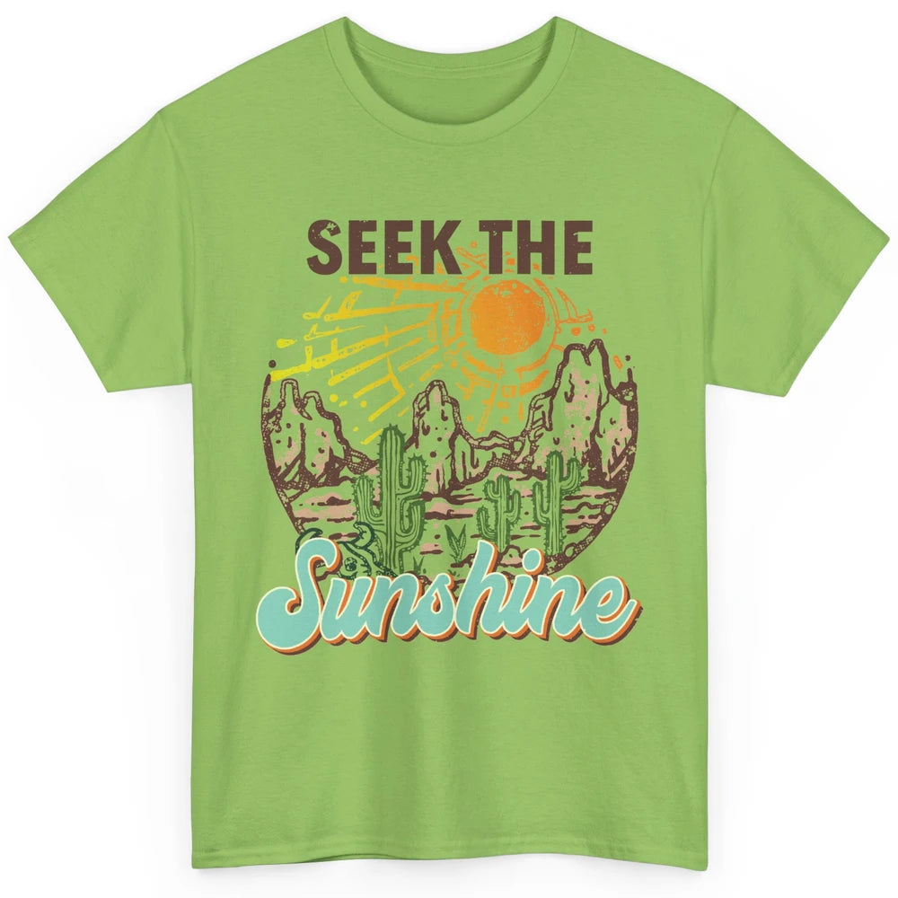 Retro Desert Cactus Seek The Sunshine Western Country Girls Classic Unisex T-Shirt