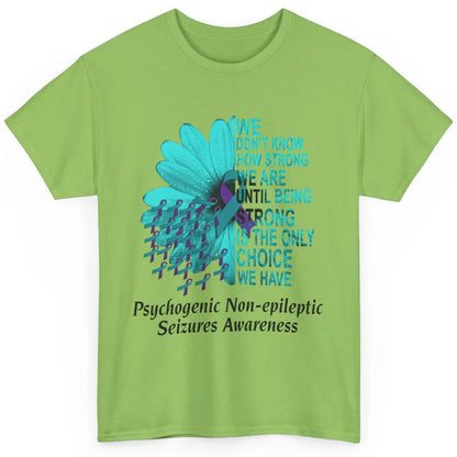 PNES Awareness We Don't Know How Strong Purple Teal Ribbon Classic Unisex T-Shirt