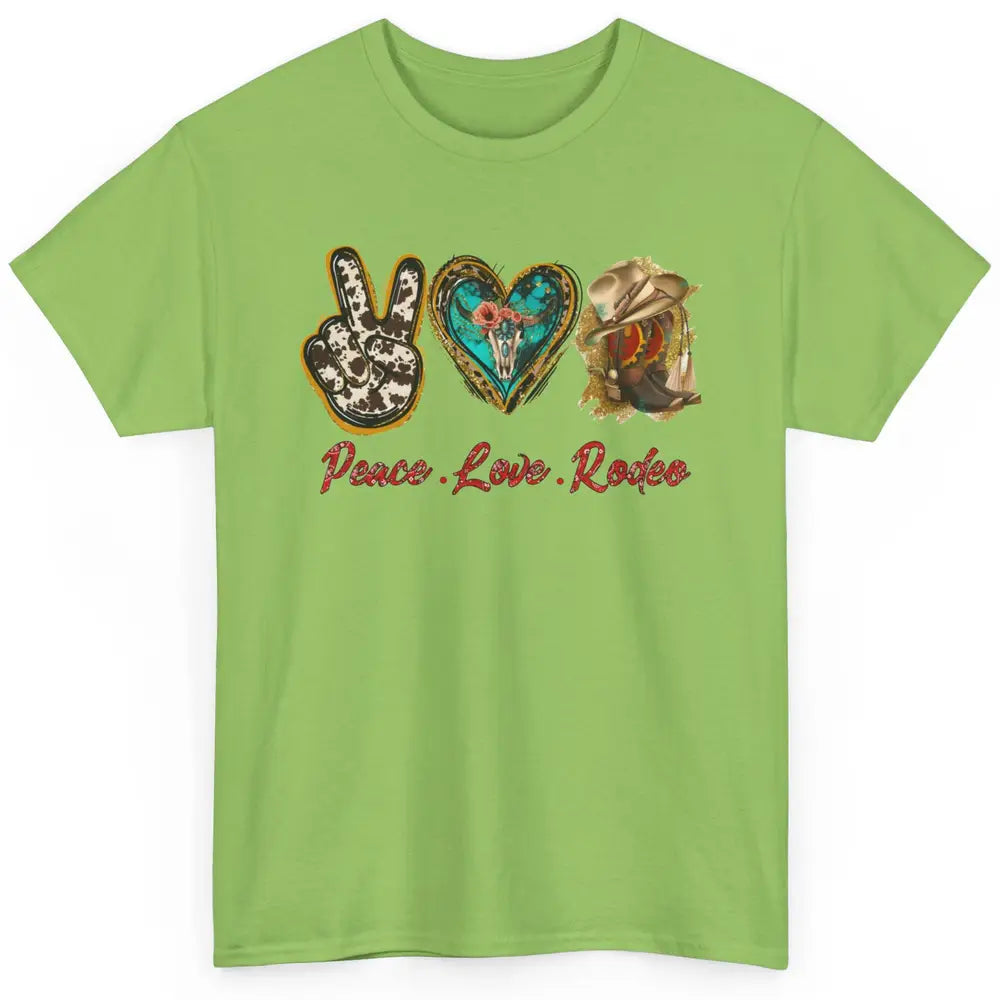 Retro Peace Love Rodeo Cowboy Boots Western Country Cowgirl Classic Unisex T-Shirt