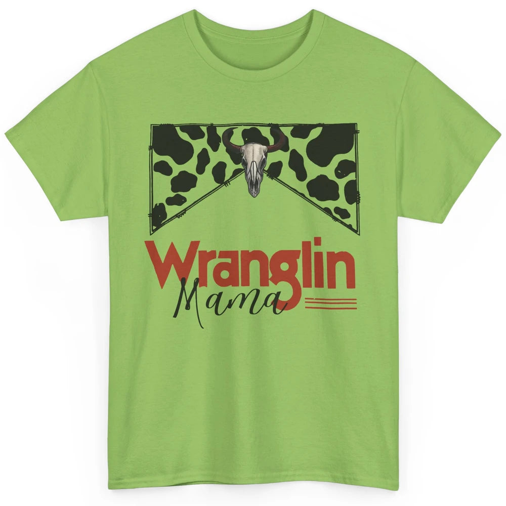 Retro Cowhide Bull Skull Wrangling Mama Western Country Girl Classic Unisex T-Shirt