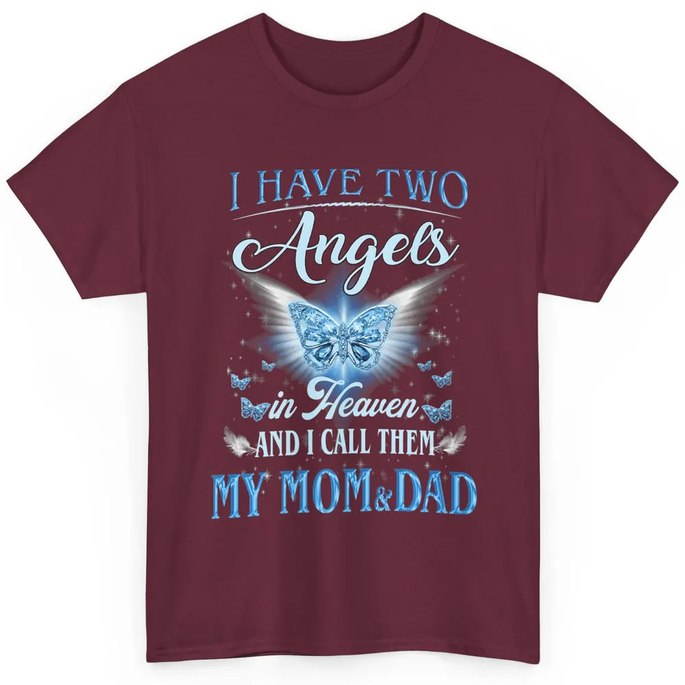 My Mom And Dad In Heaven Angel Wings Mother Memories Forever Classic Unisex T-Shirt