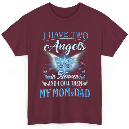 My Mom And Dad In Heaven Angel Wings Mother Memories Forever Classic Unisex T-Shirt