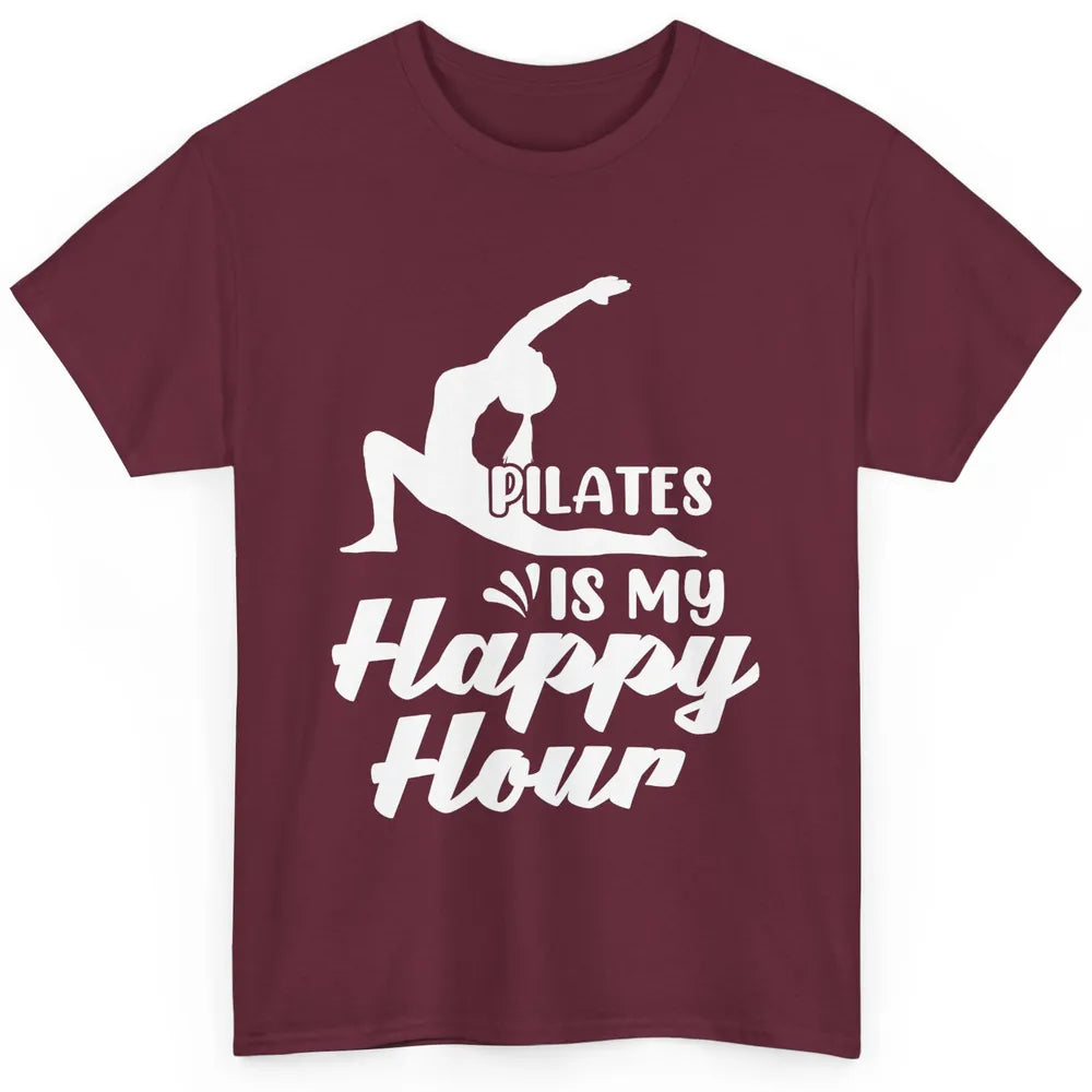 Retro Pilates Is my Happy Hour Great Woman Workout Fitness Classic Unisex T-Shirt