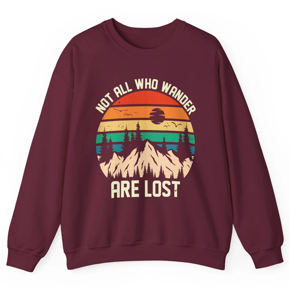 Retro Mountain Sunset Camping Not All Who Wander Are Lost Unisex Crewneck Sweatshirt