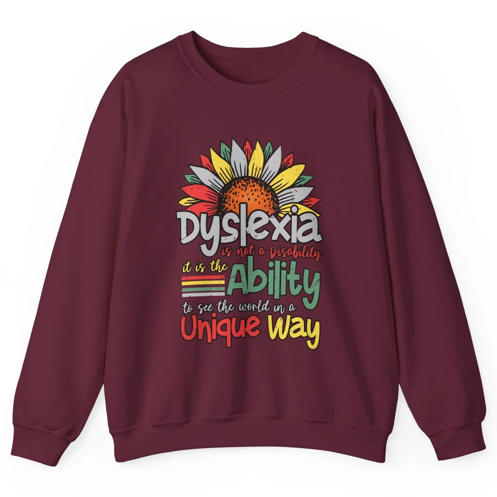 Retro Dyslexia A Different Ability Not Disability Sunflower Unisex Crewneck Sweatshirt