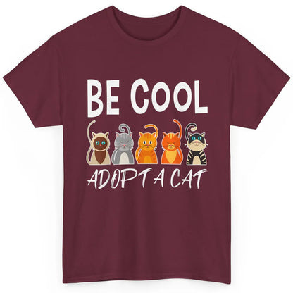 Retro Be Cool Adopt A Cat Funny Foster Cat Adoption Rescue Classic Unisex T-Shirt