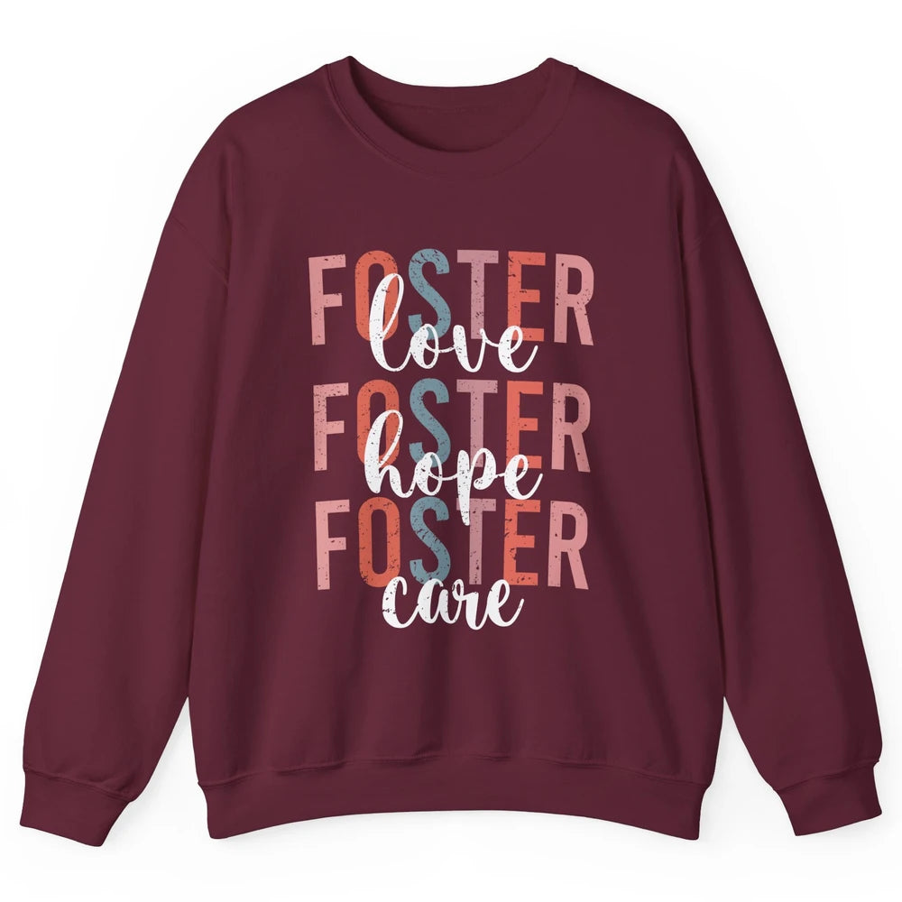 Retro Foster Love Foster Hope Foster Care Adoption Children Unisex Crewneck Sweatshirt