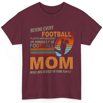 Retro Football Mom Behind Every Football Player Is A Mom Classic Unisex T-Shirt