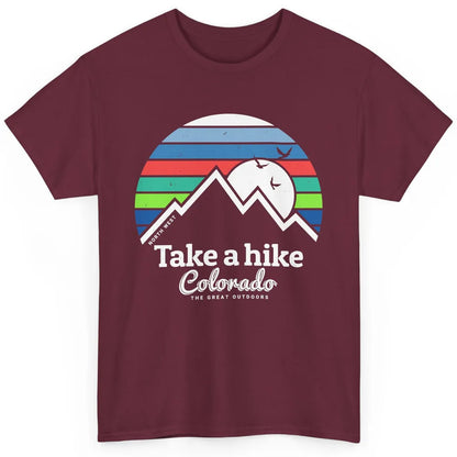 Retro Colorado Mountain Take A Hike The Great Outdoor Hiking Classic Unisex T-Shirt