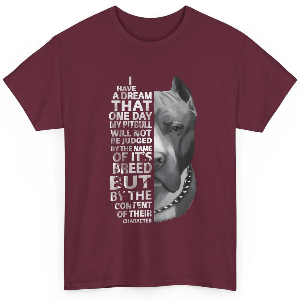 Pitbull Not Judged By The Name Of Its Breed Pittie Mom Dad Classic Unisex T-Shirt