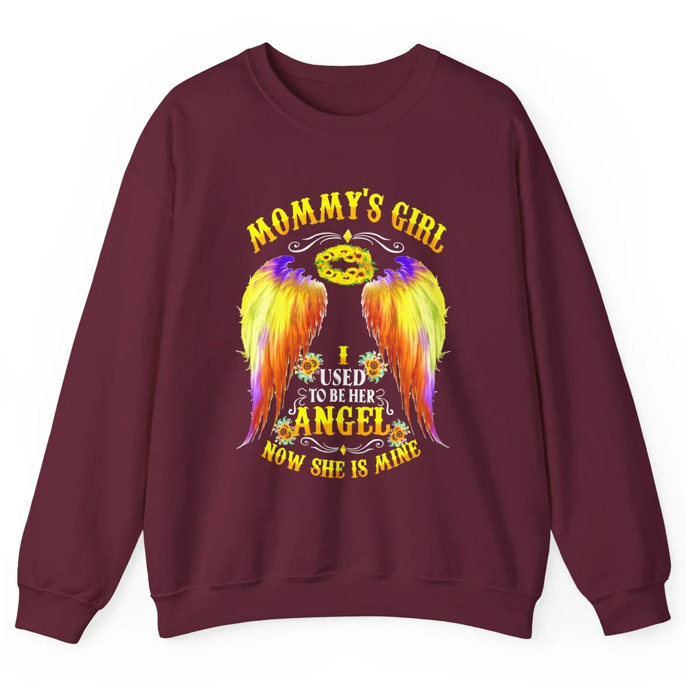 Mommy's Girl I Used To Be Her Angel Now She Is Mine Mom Gift Unisex Crewneck Sweatshirt