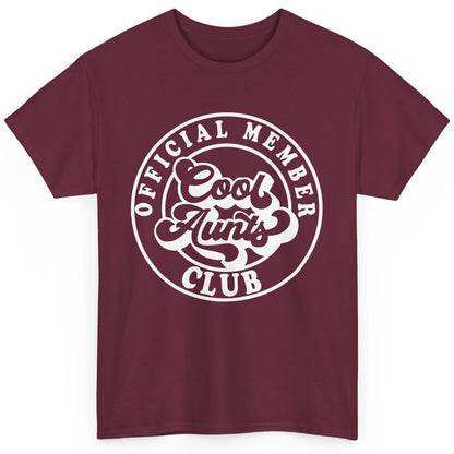 Official Member Cool Aunts Club Funny Auntie Sister Gift Classic Unisex T-Shirt