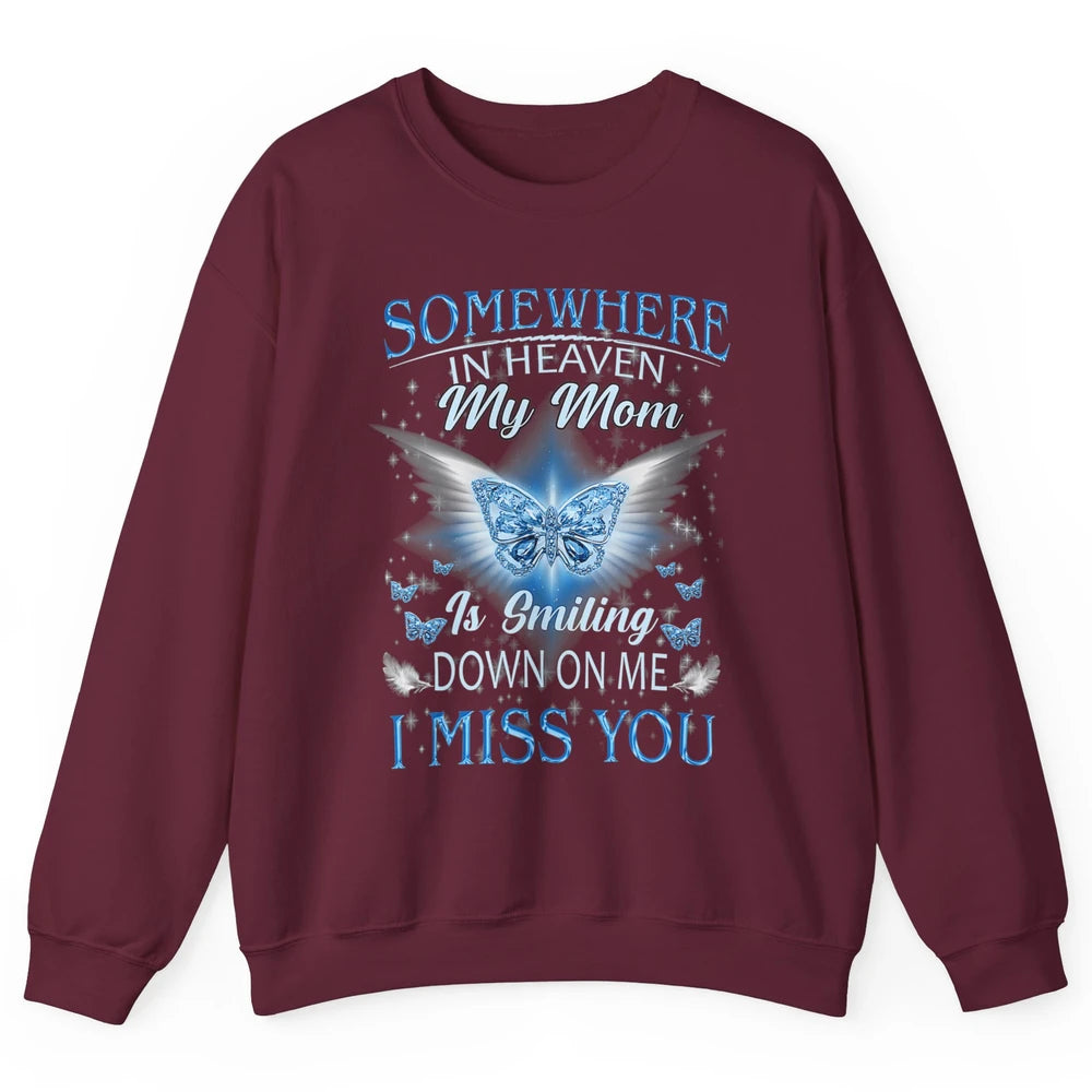 My Mom In Heaven Angel Wings Mother Memories Forever Love Unisex Crewneck Sweatshirt