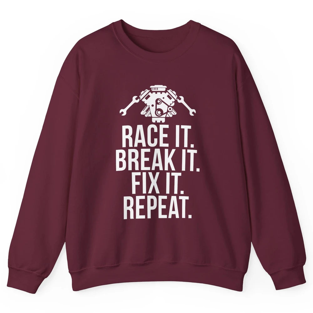 Race Break Fix It Dirt Racing Retro Sprint Car Speed Truck Unisex Crewneck Sweatshirt