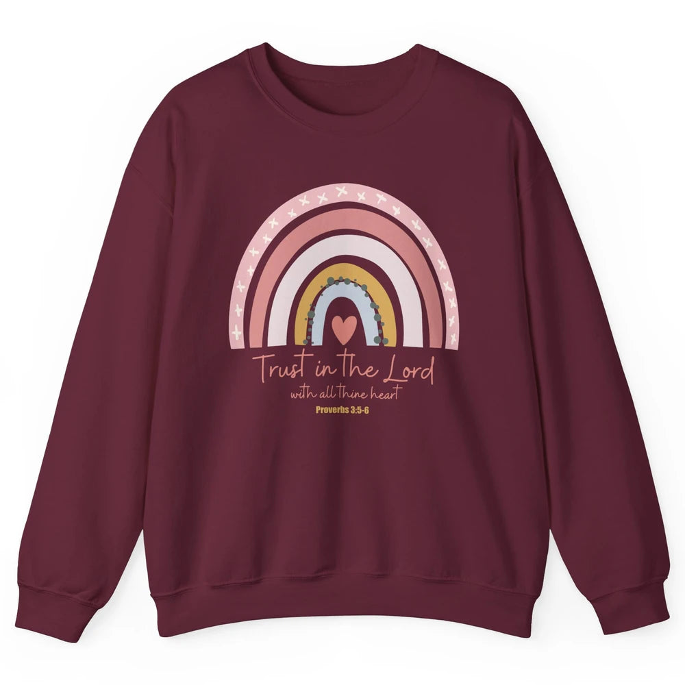 Rainbow Trust In The Lord With All Heart Christian Religious Unisex Crewneck Sweatshirt