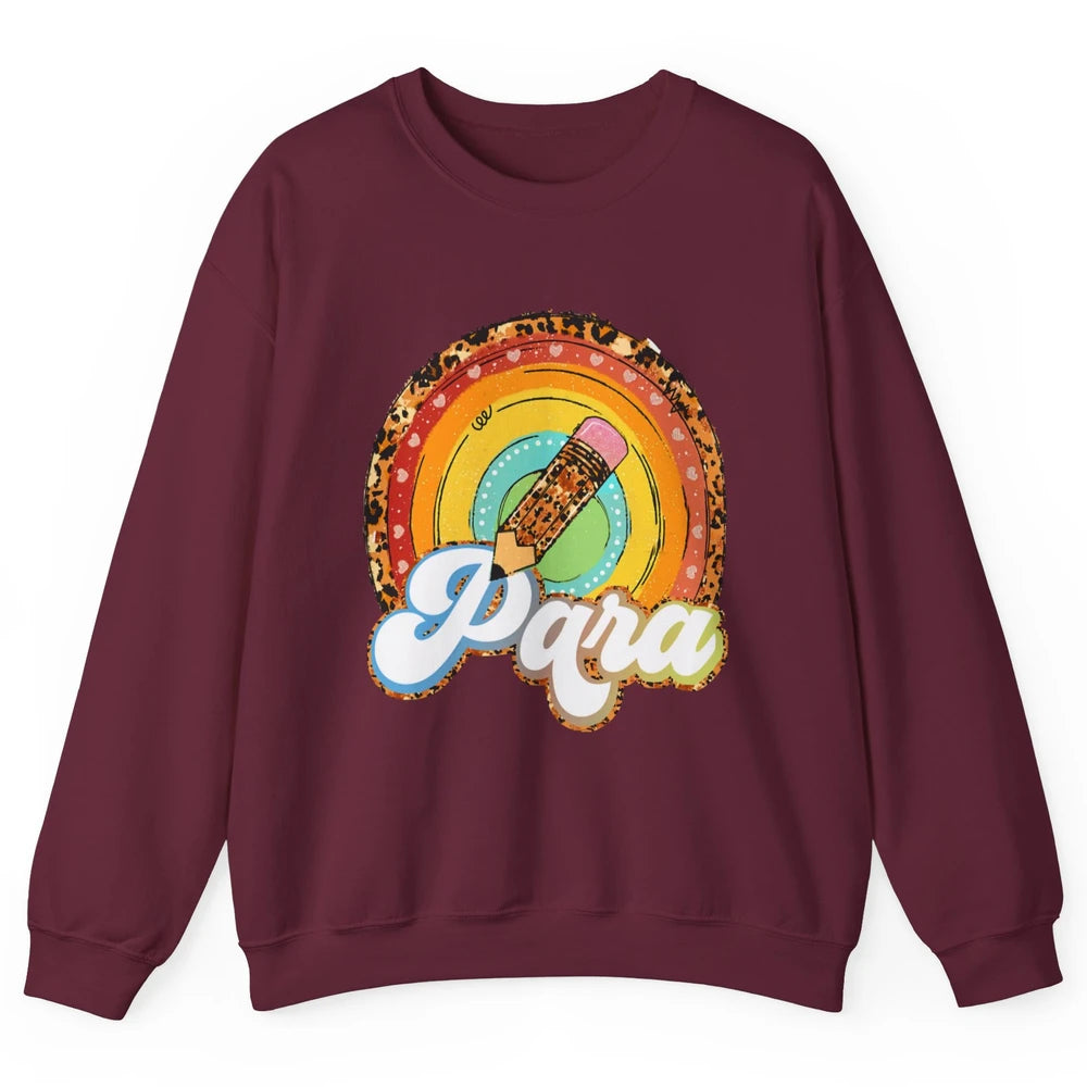 Retro Leopard Rainbow Paraprofessional Teacher Para Squad Unisex Crewneck Sweatshirt