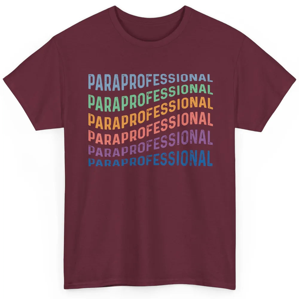 Vintage Para Life Paraprofessional Teacher Appreciation Gift Classic Unisex T-Shirt
