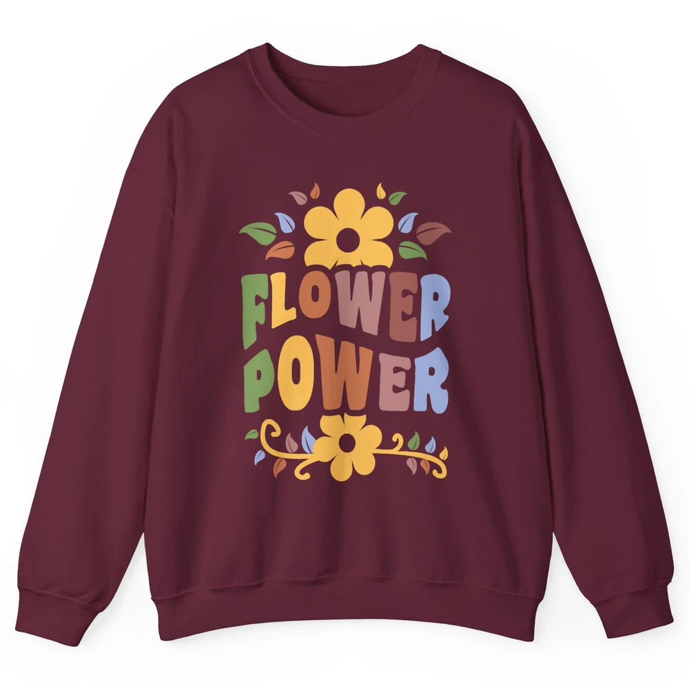 Retro 60s Groovy Flower Power 1960s Hippie Floral Positive Unisex Crewneck Sweatshirt