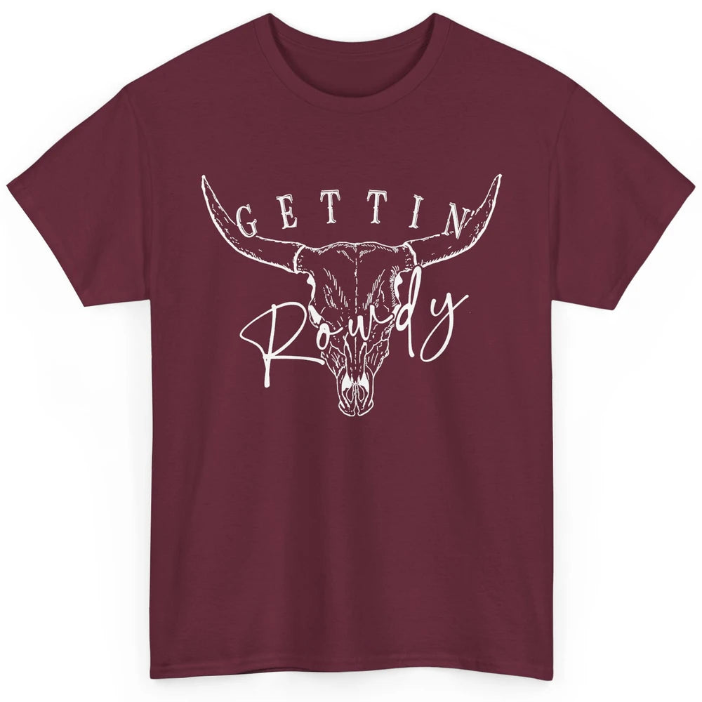 Retro Bull Skull Getting Rowdy Western Bridal Honeymoon Classic Unisex T-Shirt
