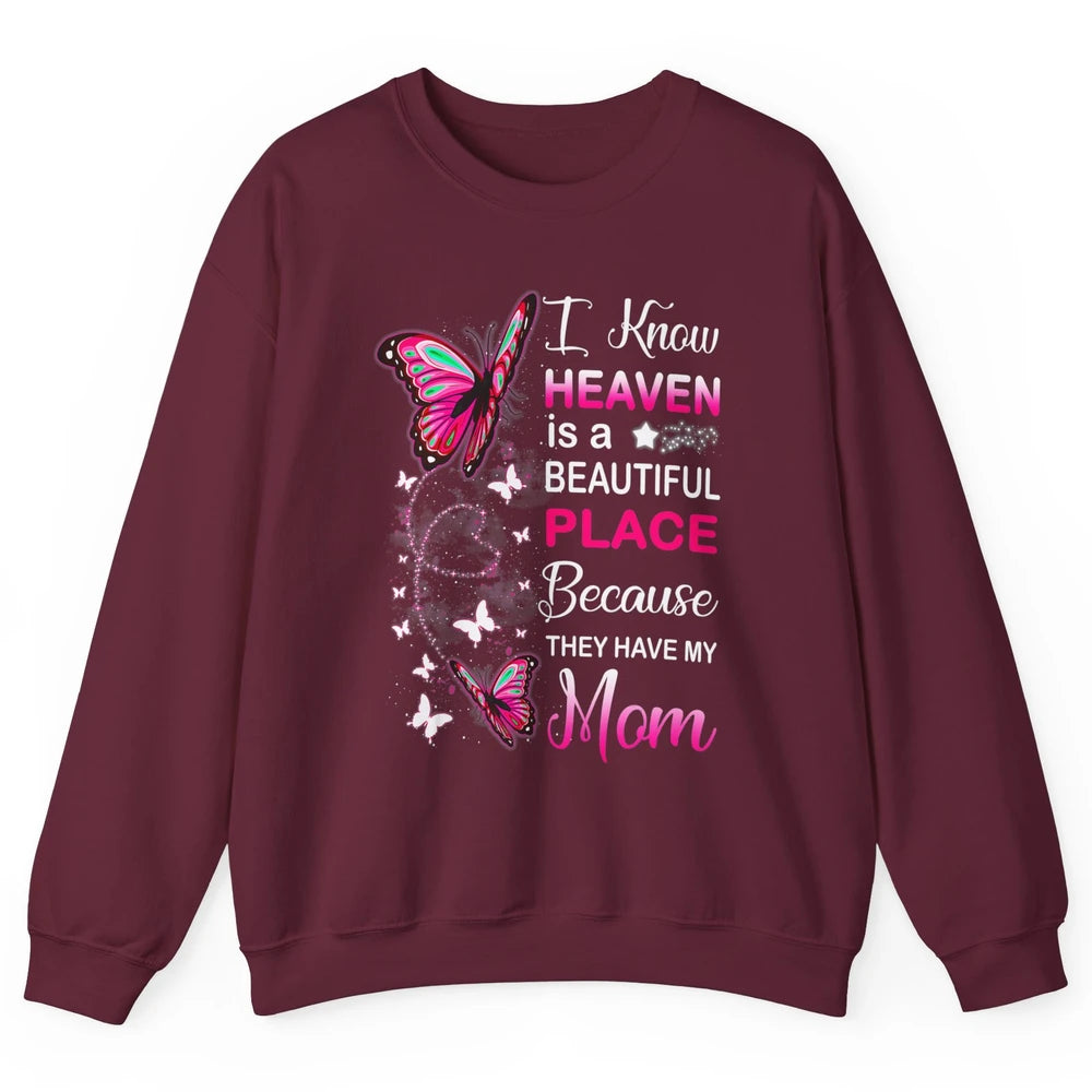 My Mom In Heaven Angel Wings Mother Memories Butterflies Unisex Crewneck Sweatshirt
