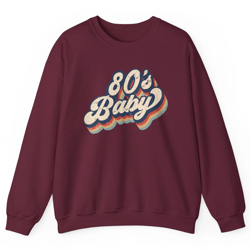 Retro 80s Baby Made In 1980s Born Vintage Birthday Day Gift Unisex Crewneck Sweatshirt
