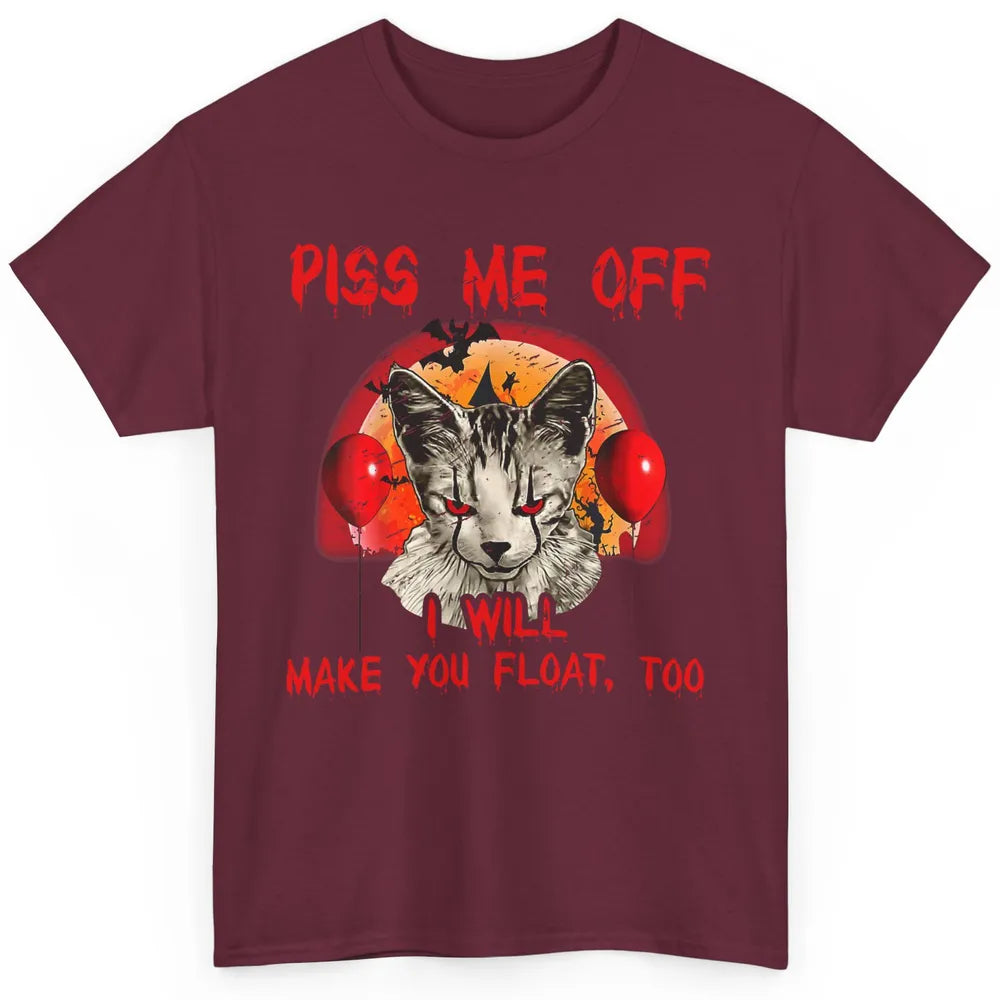Retro Horror Cat Clown Piss Me Off Float Halloween Costume Classic Unisex T-Shirt