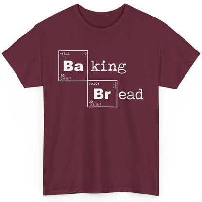 Retro Baking Bread Funny Baking Lovers Gift Bread Bakers Classic Unisex T-Shirt