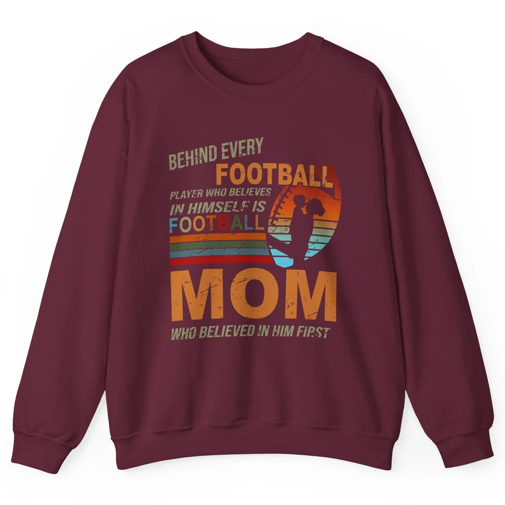 Retro Football Mom Behind Every Football Player Is A Mom Unisex Crewneck Sweatshirt