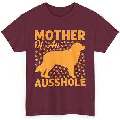Mother Of An Ausshole Australian Shepherd Dog Mom Gift Classic Unisex T-Shirt