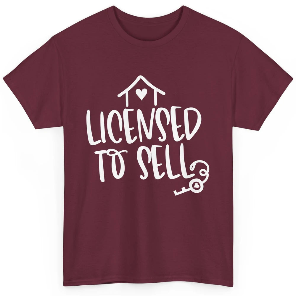 Realtor Licensed To Sell Real Estate Agent Housing Investors Classic Unisex T-Shirt