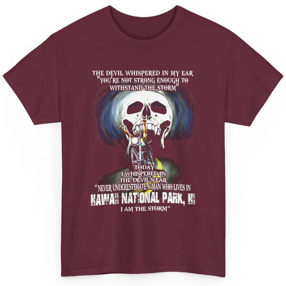 Never Underestimate Hawaii National Park Man Devil Ear Skull Classic Unisex T-Shirt