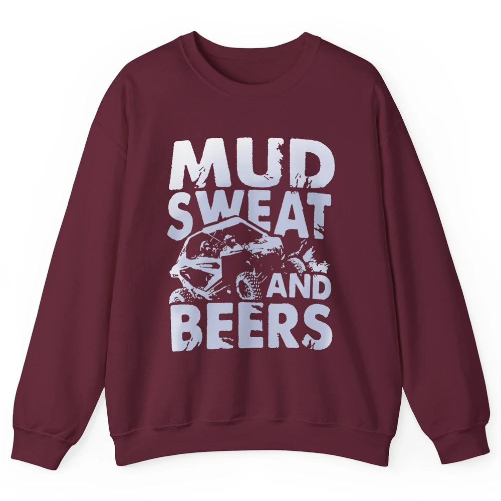 Retro Mud Sweat And Beers UTV ATV Rider 4 Wheel SXS Offroad Unisex Crewneck Sweatshirt