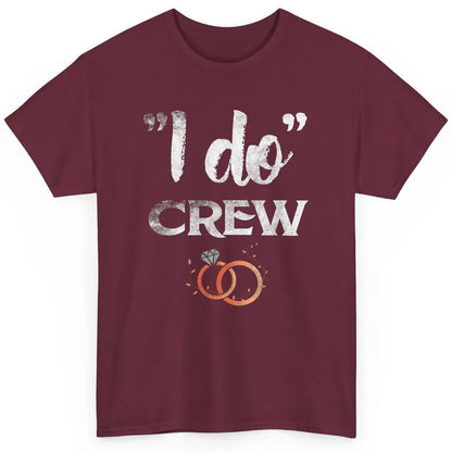 Retro I Do Crew Bride Groom Bachelorette Wedding Married Classic Unisex T-Shirt