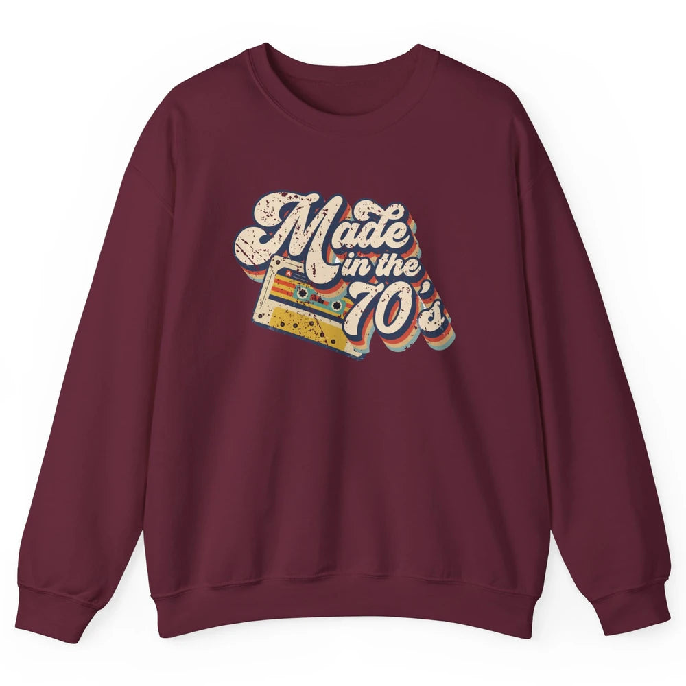 Retro Cassette Made In The 70's 1970s Born Birthday Day Gift Unisex Crewneck Sweatshirt