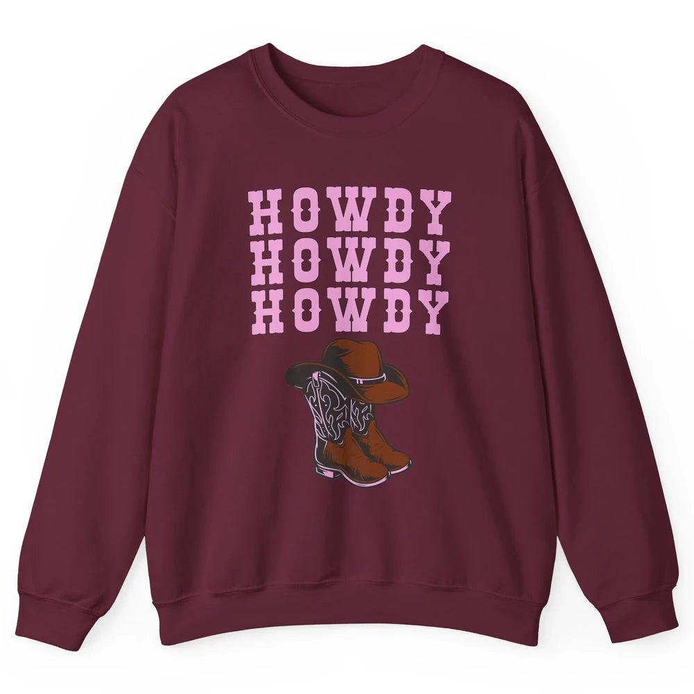 Retro Cowgirl Boots And Hat Howdy Western Country Cowboy Unisex Crewneck Sweatshirt