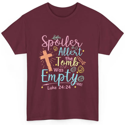 Spoiler Alert Tomb Empty Easter Religious Christian Bible Classic Unisex T-Shirt