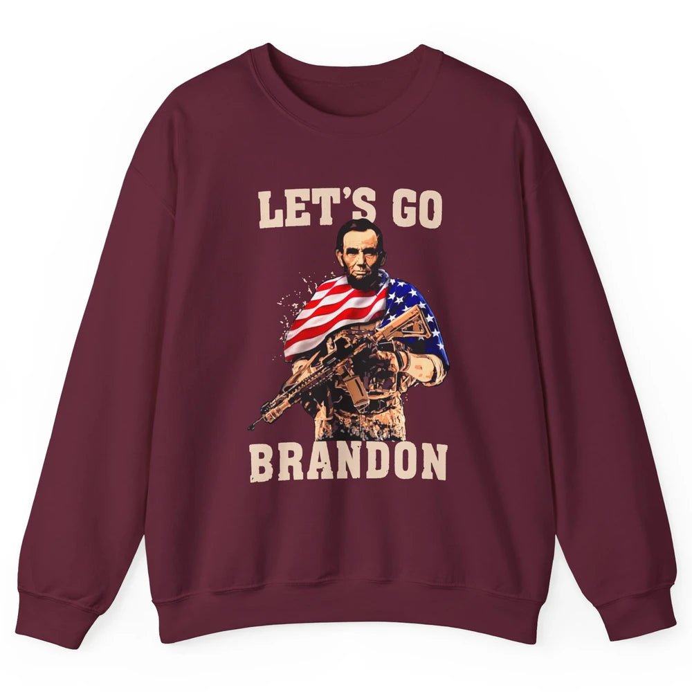 Abraham Lincoln US Flag Lets Go Brandon Conservative Liberal Unisex Crewneck Sweatshirt