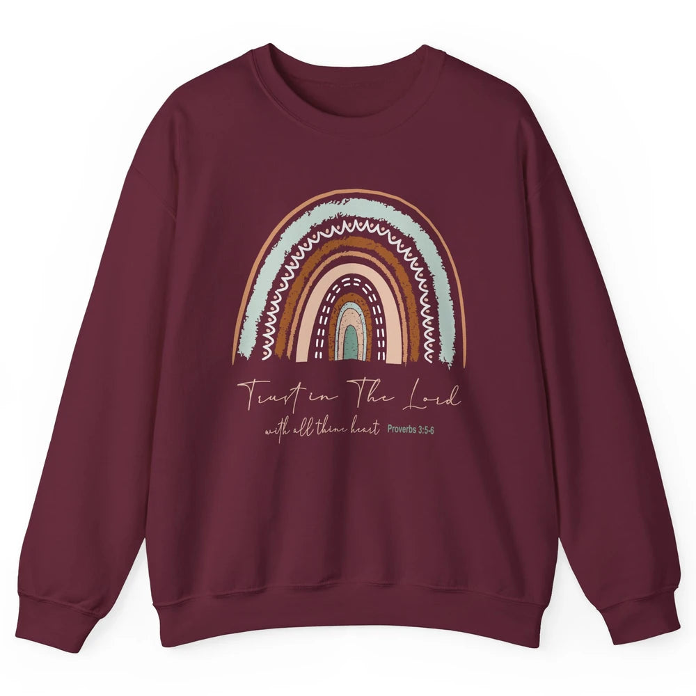 Rainbow Trust In The Lord With All Heart Christian Religious Unisex Crewneck Sweatshirt