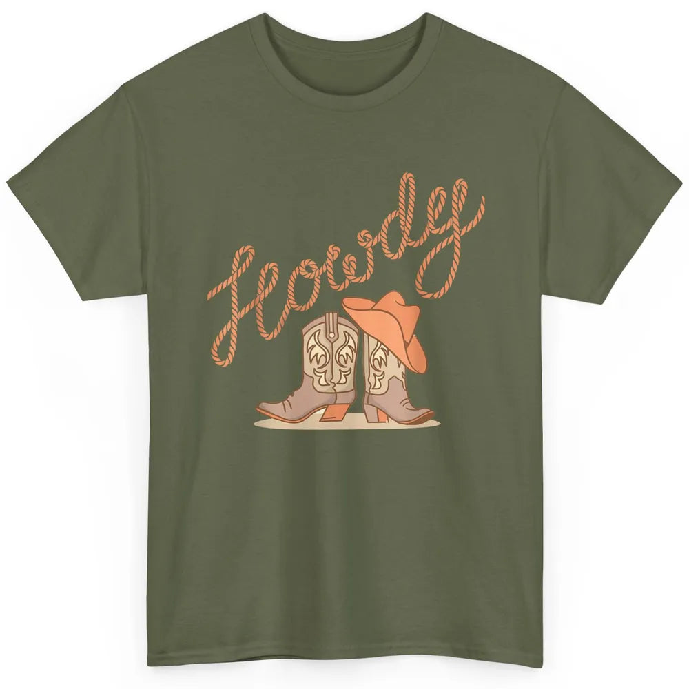 Retro Howdy Cowboy Hat Boots Western Country Cowgirl Music Classic Unisex T-Shirt