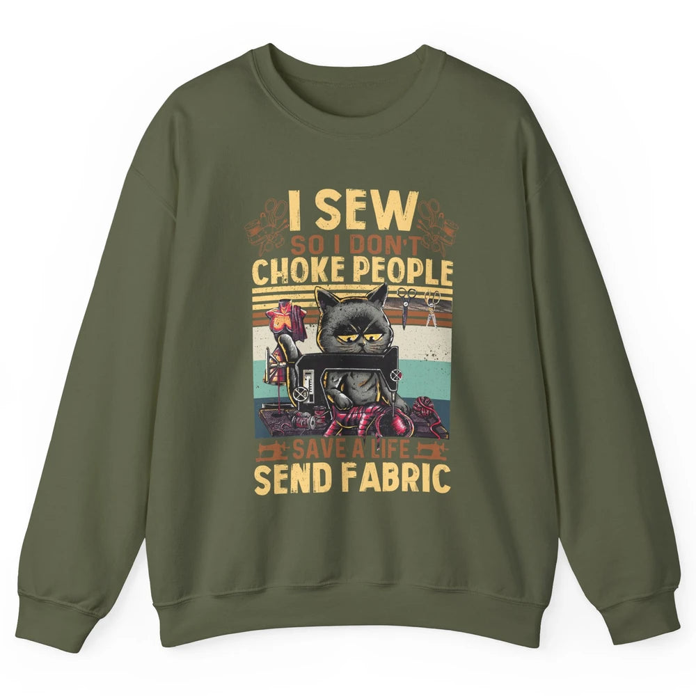 Retro Black Cat I Sew So I Dont Choke People Sewing Quilting Unisex Crewneck Sweatshirt