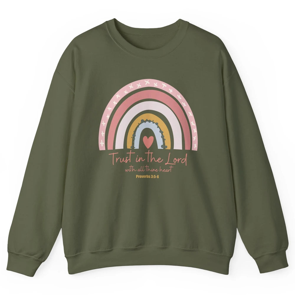 Rainbow Trust In The Lord With All Heart Christian Religious Unisex Crewneck Sweatshirt
