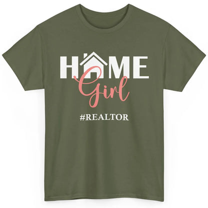 Realtor I'm Your Home Girl Real Estate Housing Investment Classic Unisex T-Shirt