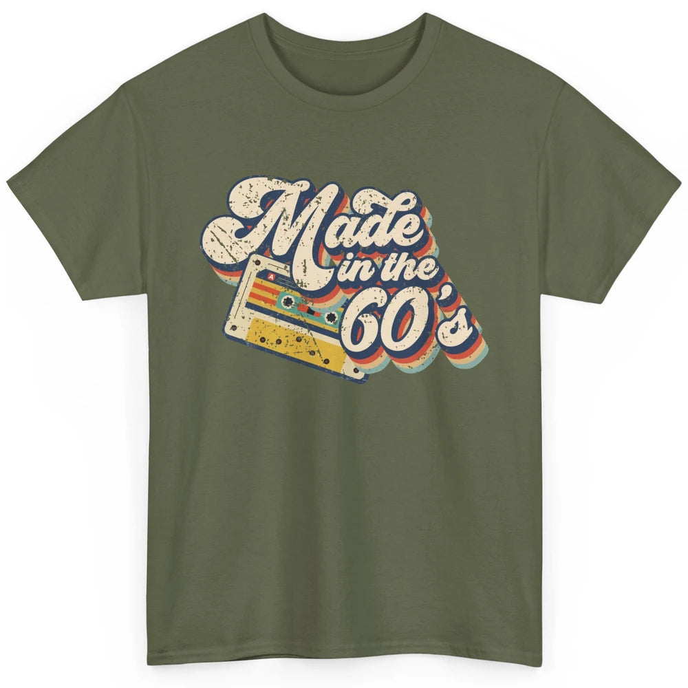 Retro Cassette Made In The 60's 1960s Born Birthday Day Gift Classic Unisex T-Shirt
