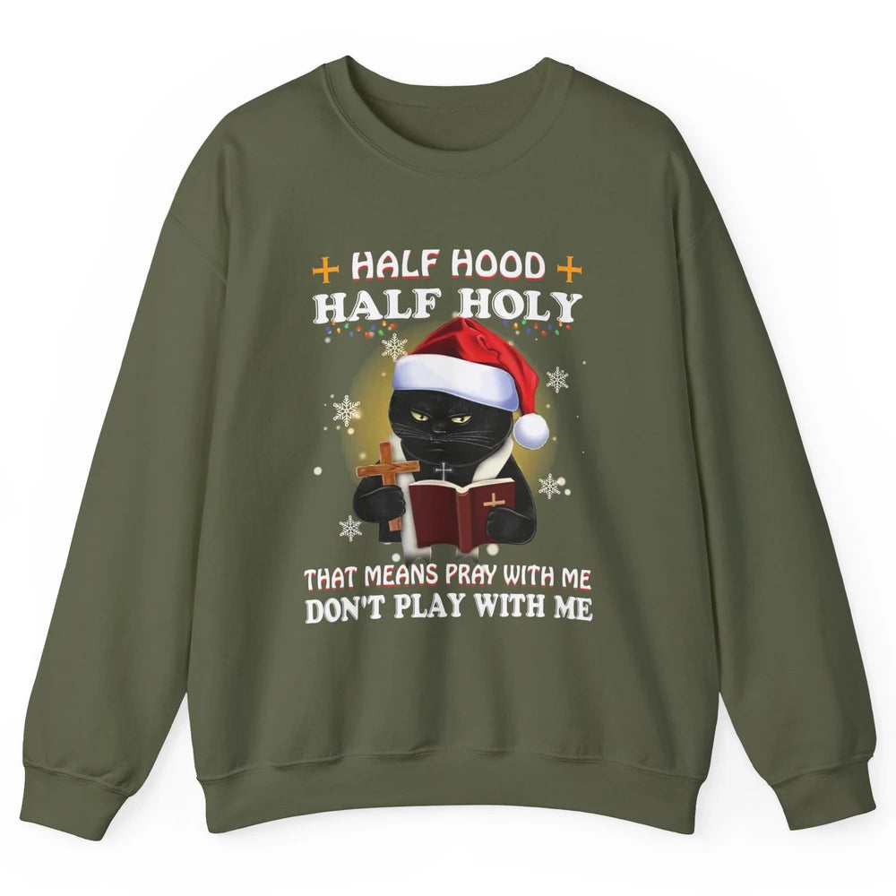 Black Cat Santa Half Hood Half Holly Christmas Bible Verse Unisex Crewneck Sweatshirt