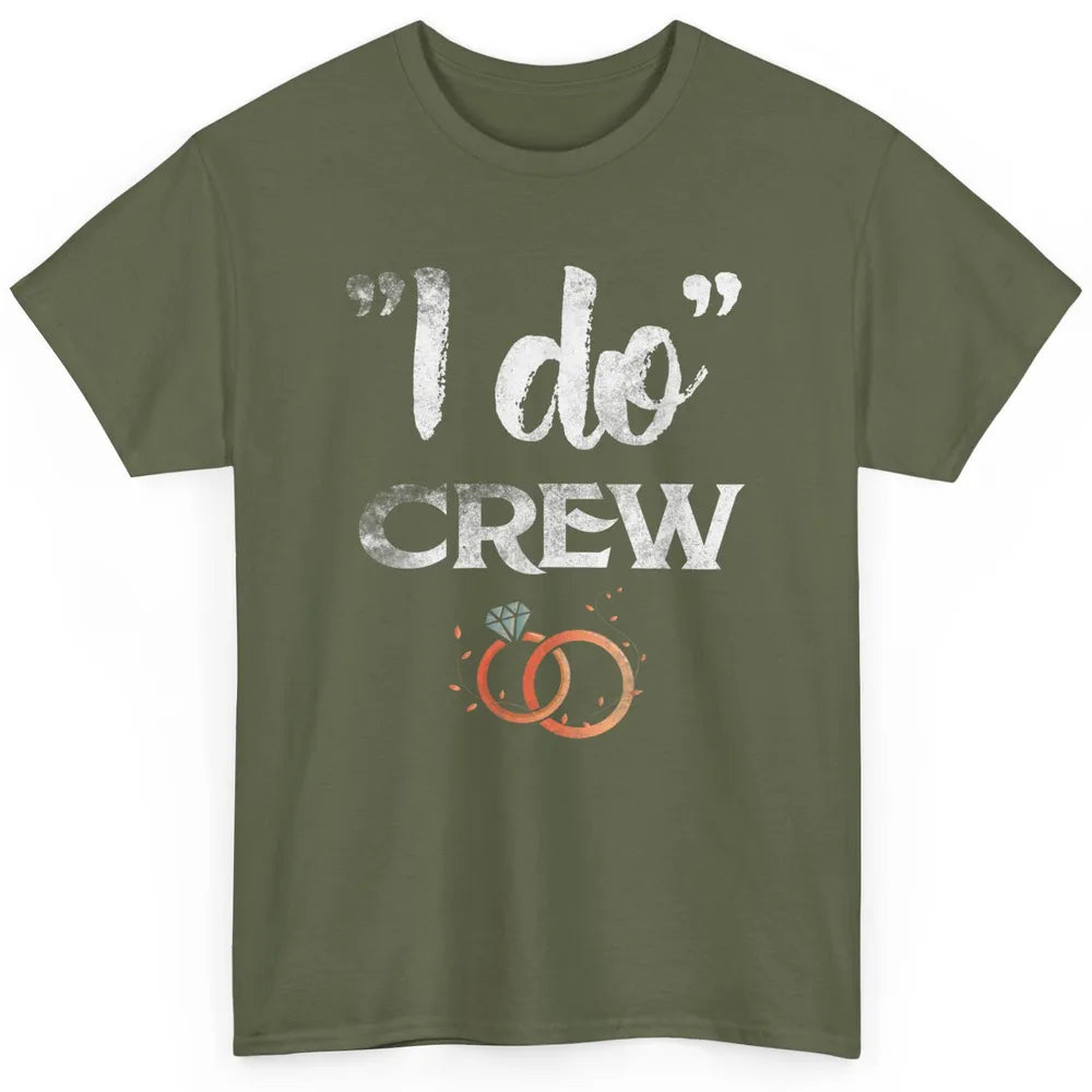 Retro I Do Crew Bride Groom Bachelorette Wedding Married Classic Unisex T-Shirt