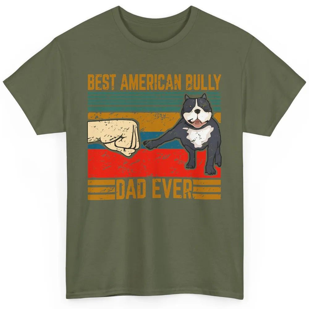 Best American Bully Dad Retro Cute Dog Papa Puppy Vintage Classic Unisex T-Shirt