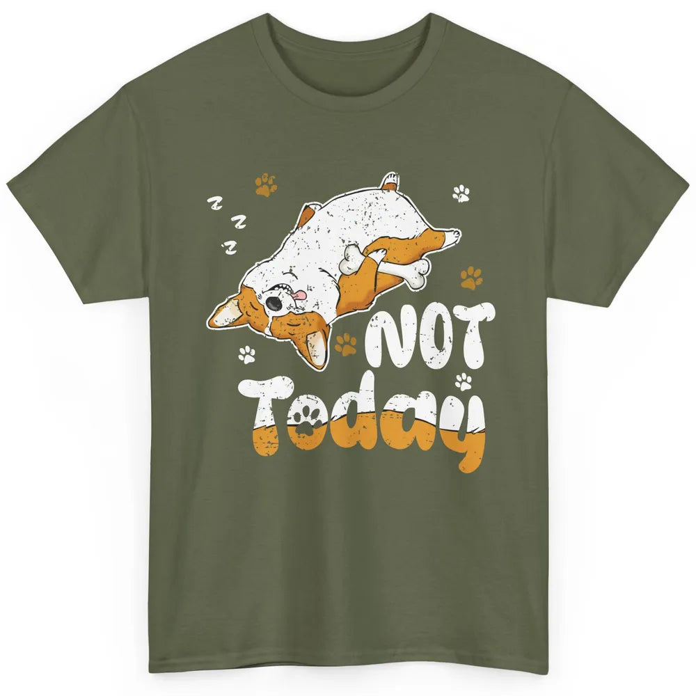 Retro Lazy Corgi Not Today World Lazy Day Corgi Dog Lovers Classic Unisex T-Shirt