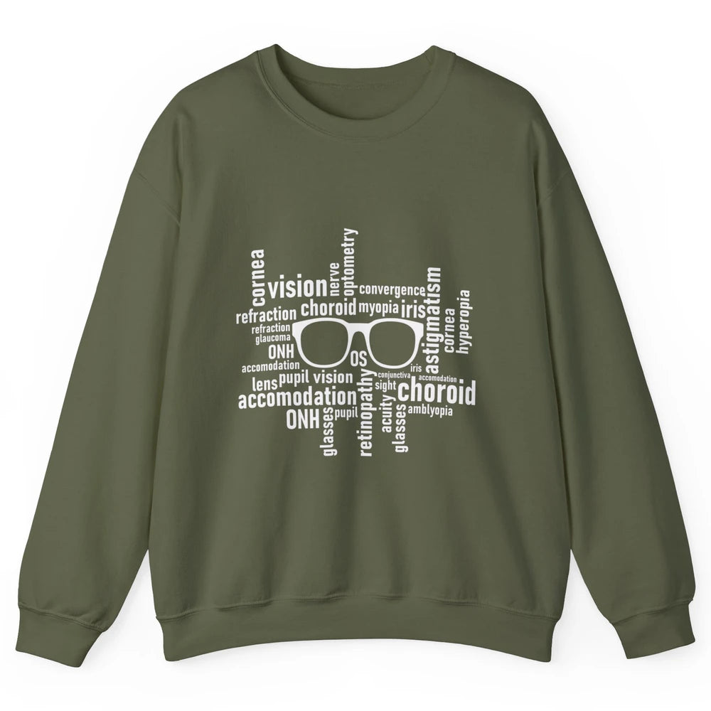 Optometry Eyeglasses Optometrist Optician Life Ophthalmology Unisex Crewneck Sweatshirt